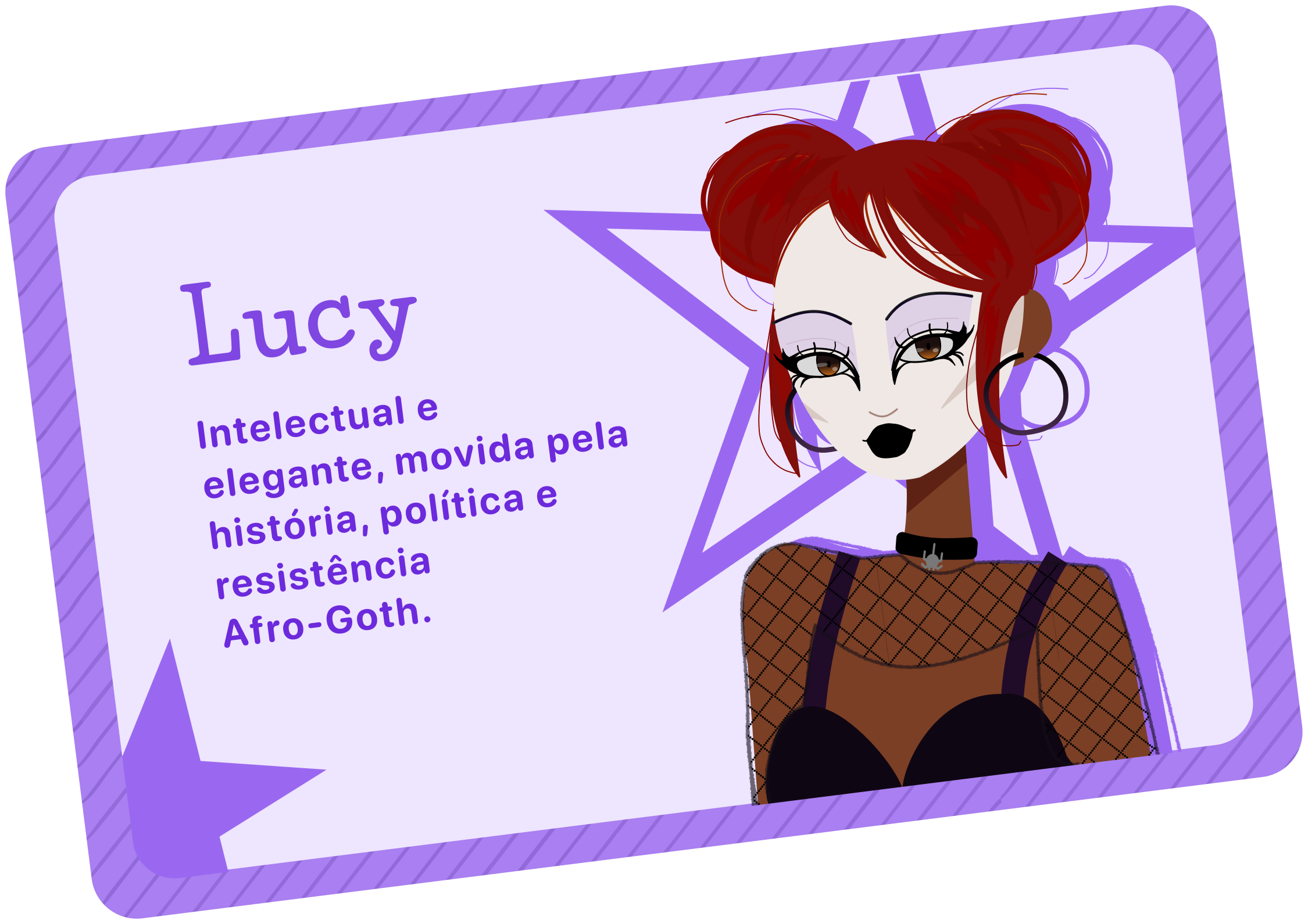 Lucy — Intelectual e elegante, movida pela história, política e resistência Afro-Goth.